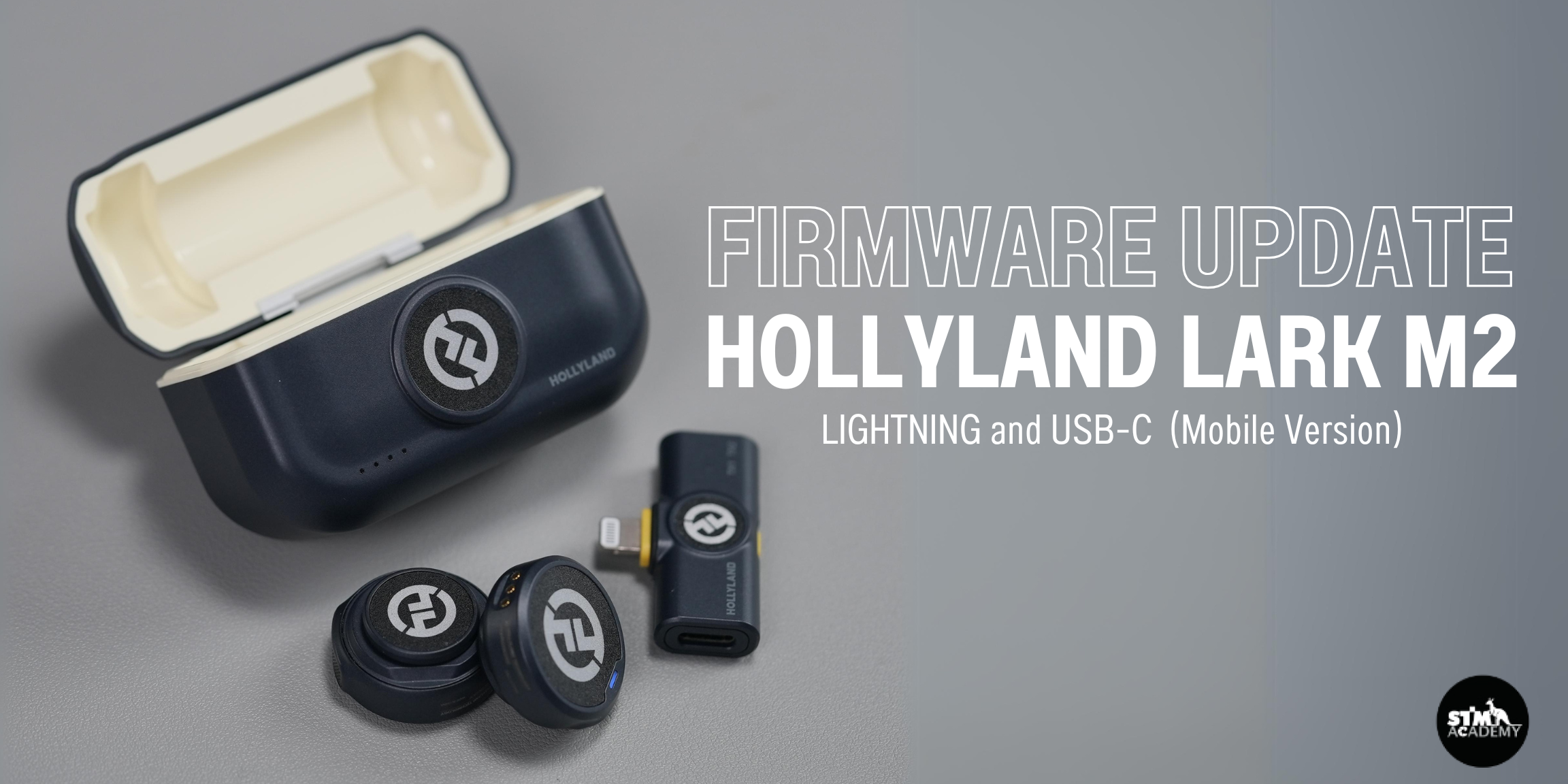 อัปเดตเฟิร์มแวร์ Hollyland Lark M2