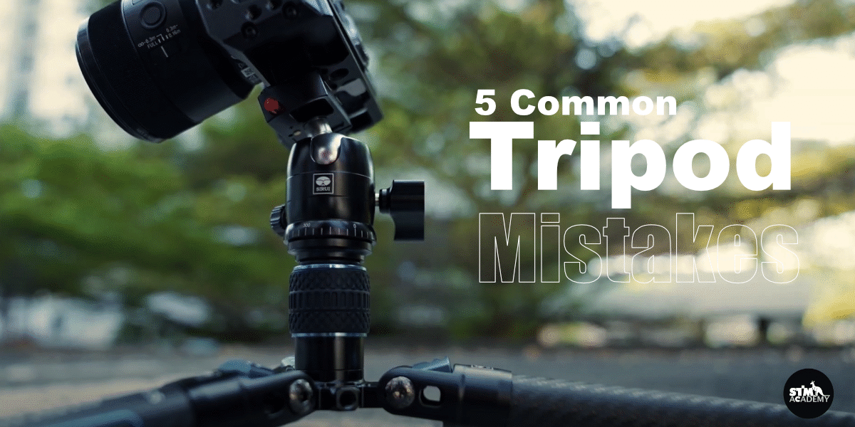 หยุดทำ 5 ข้อนี้ซะ! ถ้าอยากให้ขาตั้งกล้องนิ่ง ถ่ายภาพได้คมชัดถึงขีดสุด