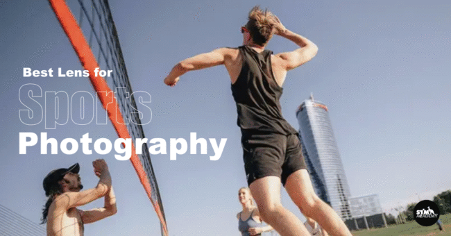 เลนส์แบบไหนที่เหมาะกับการถ่ายภาพกีฬา สำหรับผู้เริ่มต้น – cover